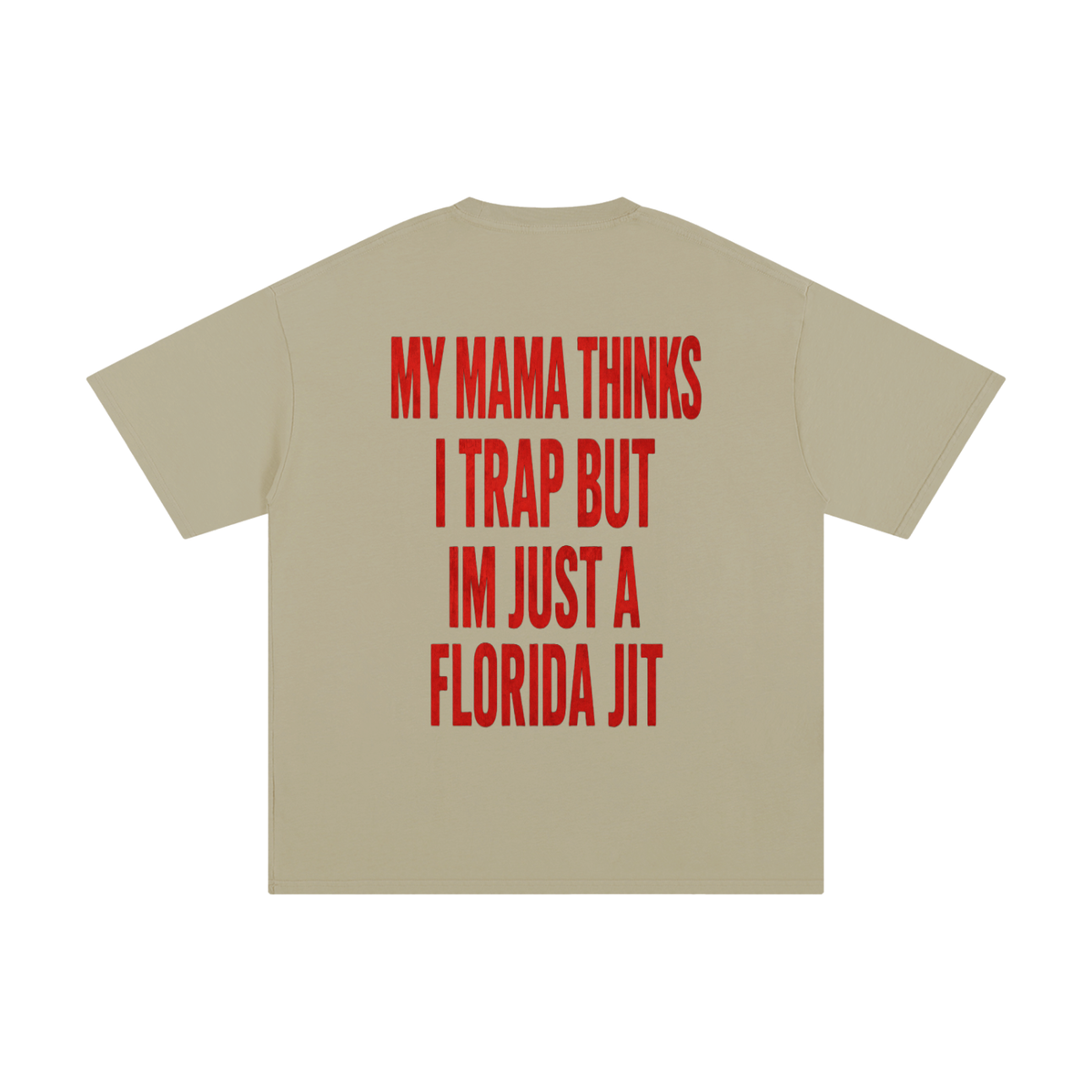 Mamma Thinks I Trap --T-Shirt Cotton