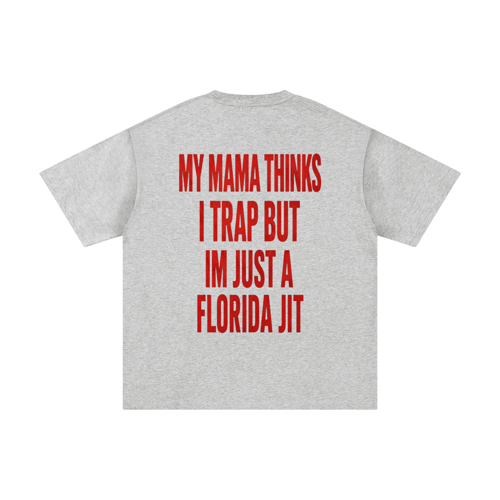 Mamma Thinks I Trap --T-Shirt Cotton