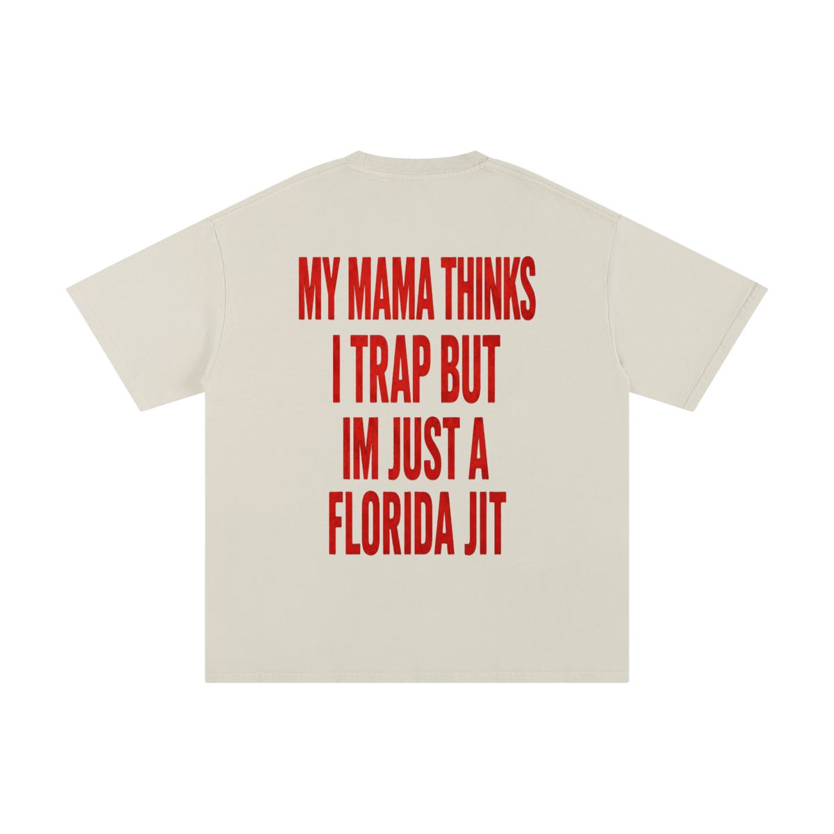 Mamma Thinks I Trap --T-Shirt Cotton